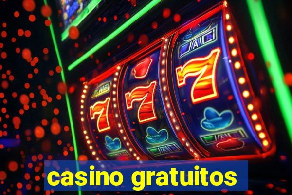 casino gratuitos