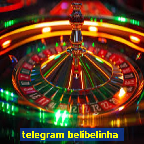 telegram belibelinha