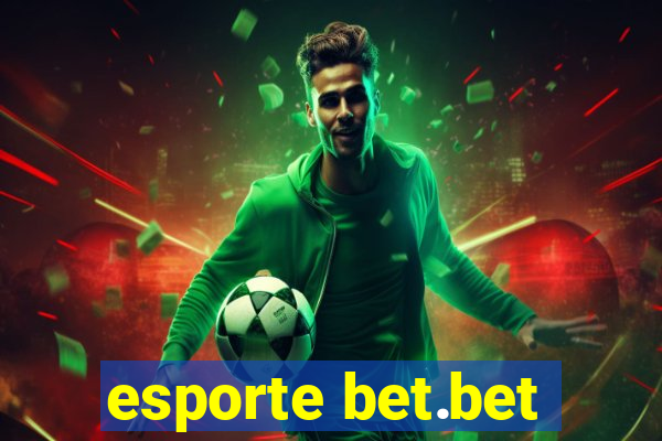 esporte bet.bet