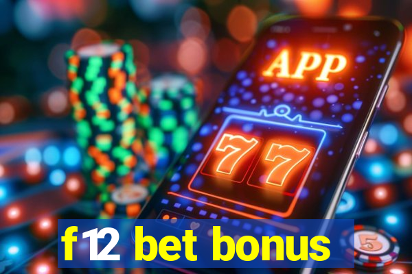 f12 bet bonus