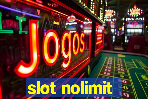 slot nolimit