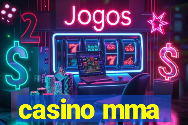 casino mma