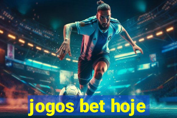 jogos bet hoje