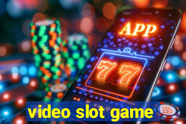 video slot game