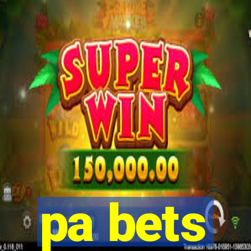 pa bets