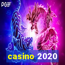 casino 2020