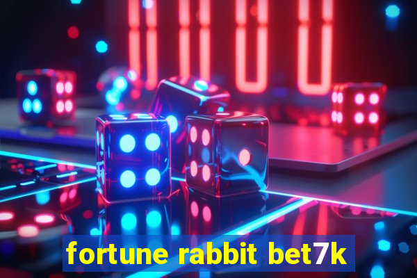 fortune rabbit bet7k