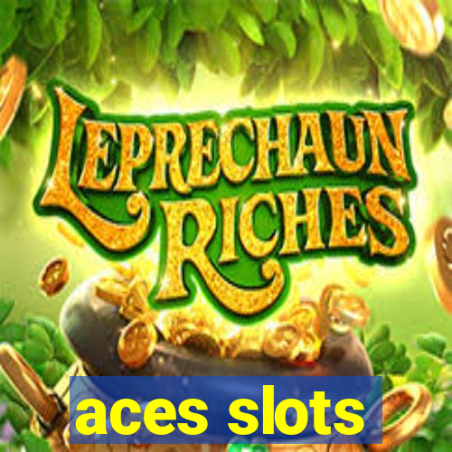 aces slots