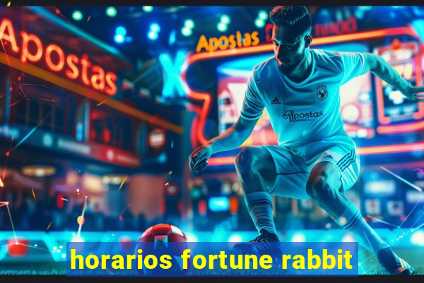 horarios fortune rabbit