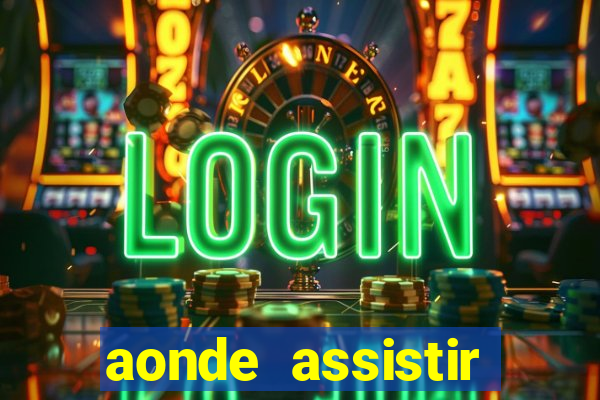 aonde assistir jogos psg