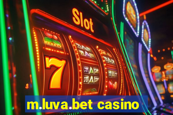 m.luva.bet casino