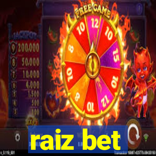 raiz bet