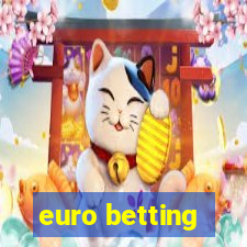 euro betting