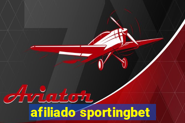 afiliado sportingbet