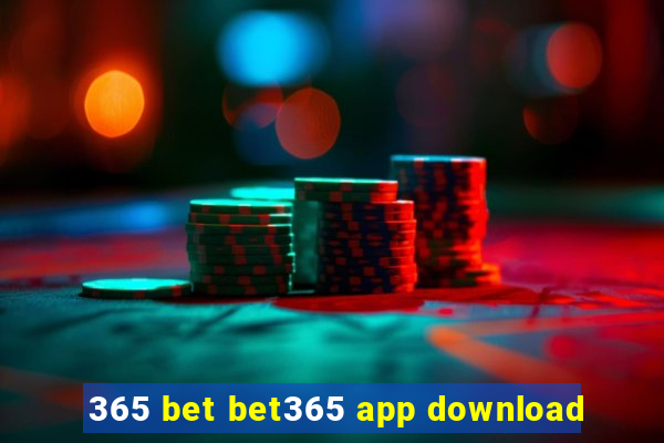 365 bet bet365 app download