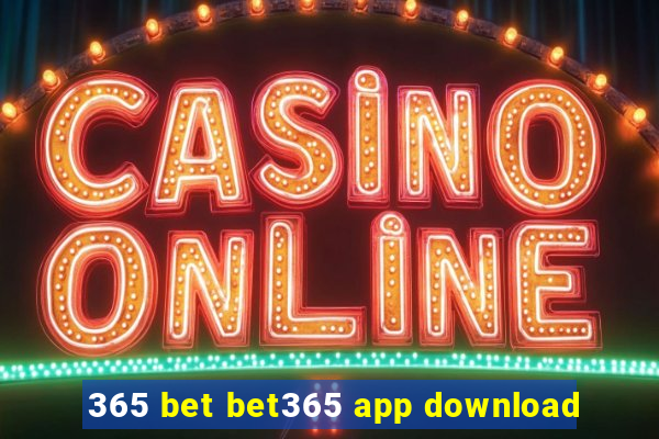 365 bet bet365 app download