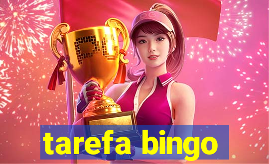 tarefa bingo