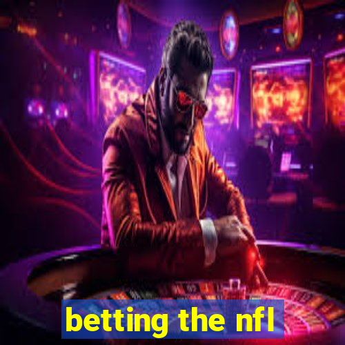 betting the nfl