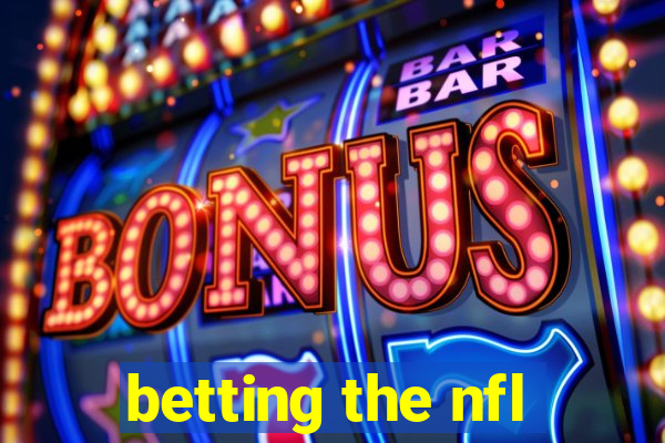 betting the nfl