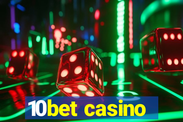 10bet casino