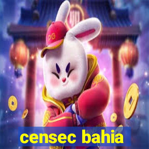 censec bahia