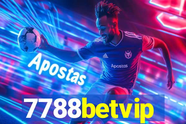 7788betvip