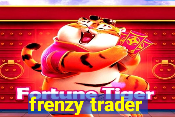 frenzy trader