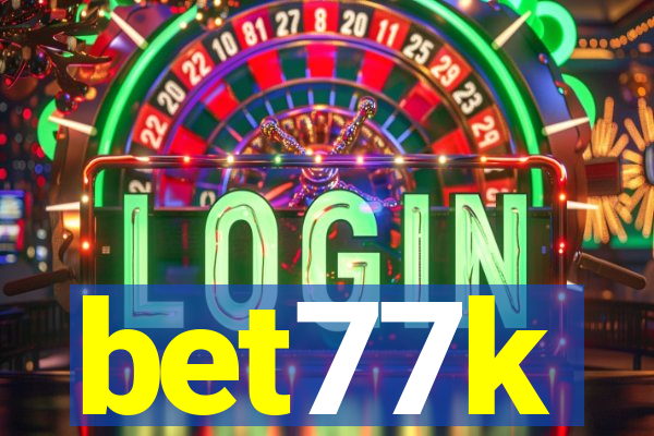 bet77k