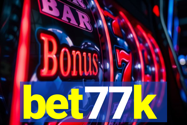 bet77k