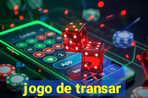 jogo de transar