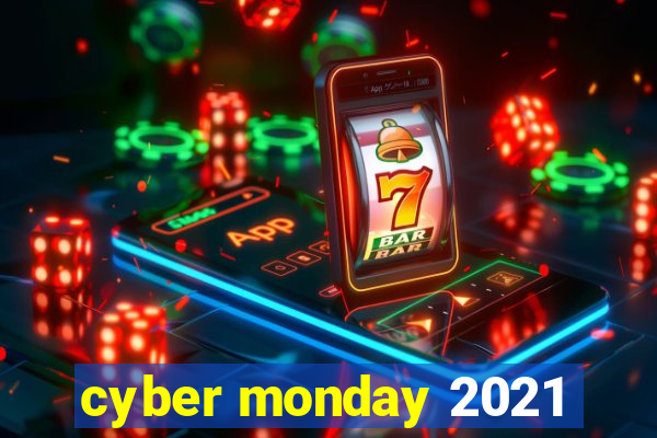 cyber monday 2021