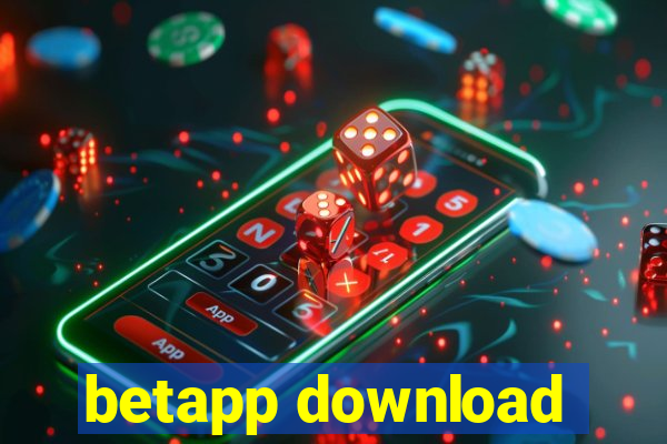 betapp download