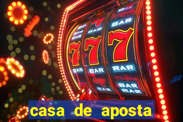 casa de aposta bonus sem deposito