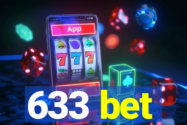 633 bet