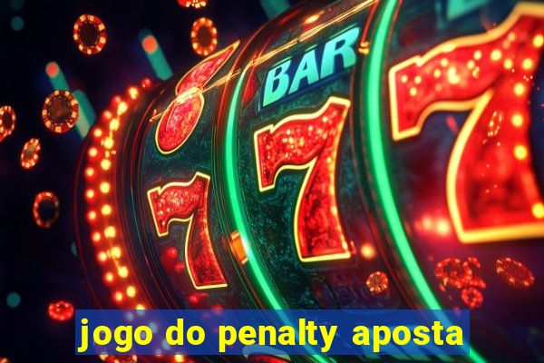 jogo do penalty aposta