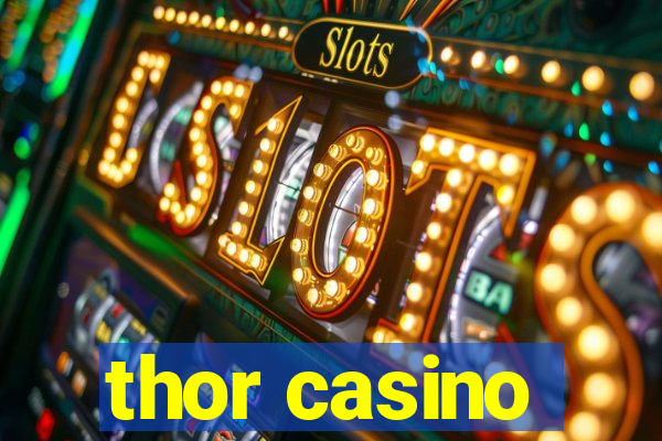 thor casino