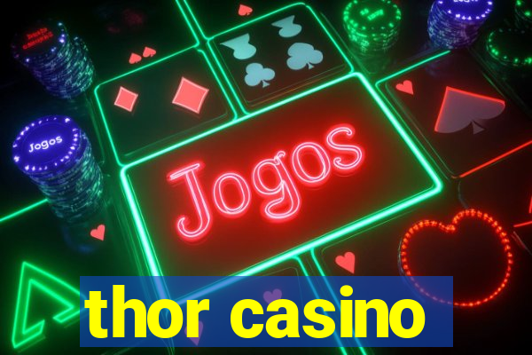 thor casino