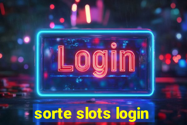 sorte slots login