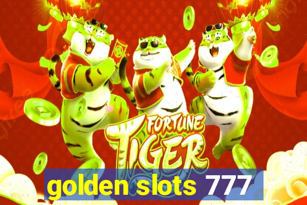 golden slots 777