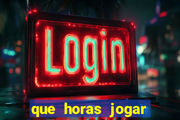 que horas jogar fortune tiger