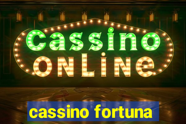 cassino fortuna