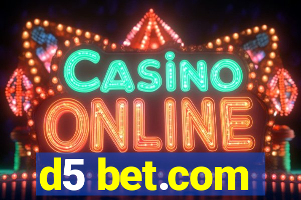 d5 bet.com