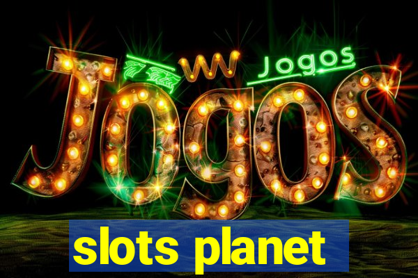 slots planet