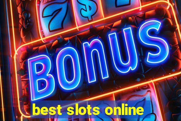 best slots online