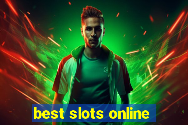 best slots online