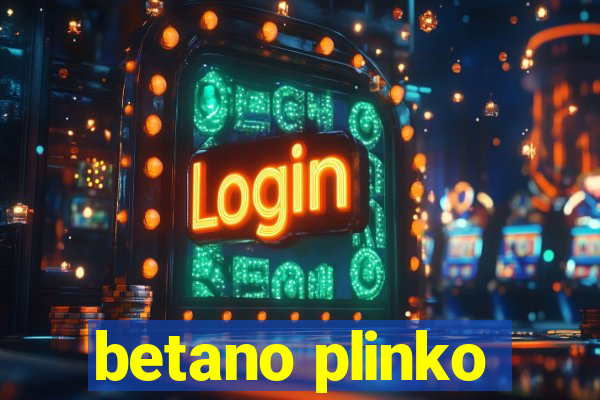 betano plinko