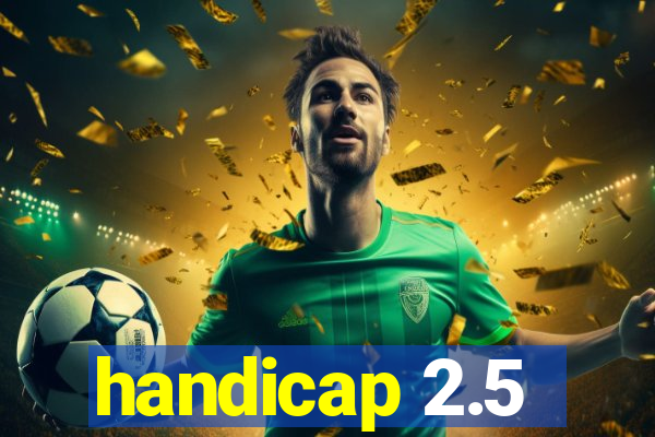 handicap 2.5