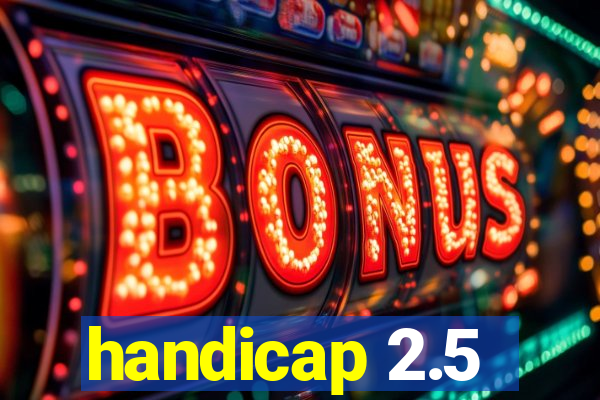 handicap 2.5