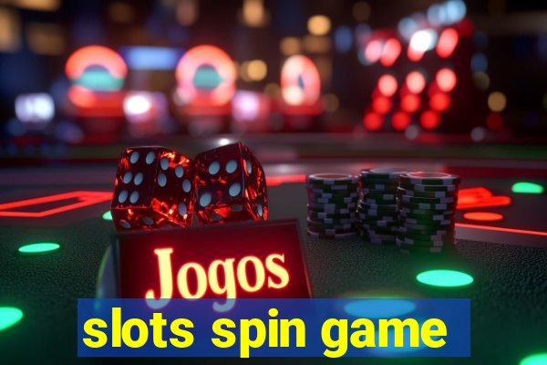 slots spin game