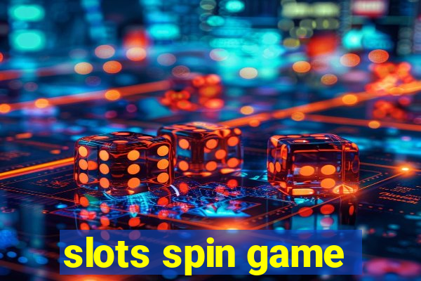 slots spin game